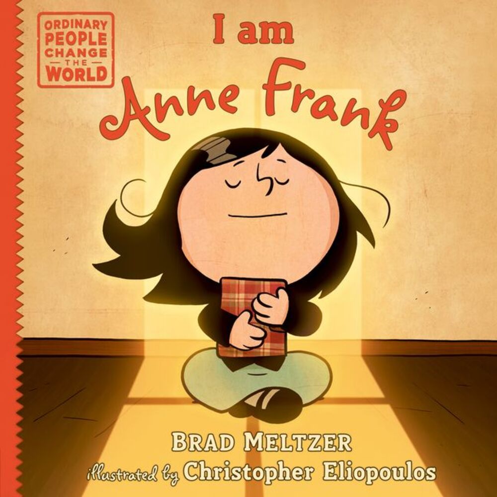 I Am Anne Frank -- Brad Meltzer